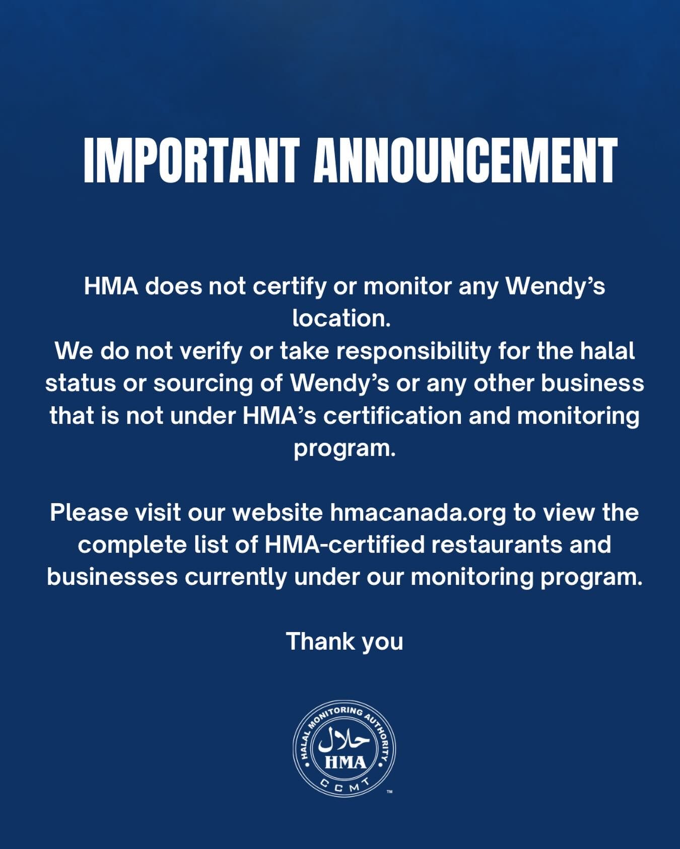 HMA graphic headed Important Announcement: HMA does not certify or monitor any Wendy's location, and does not verify or take responsibility for the halal status or sourcing of Wendy's
